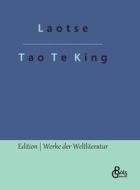 Tao Te King di Laotse edito da Gröls Verlag