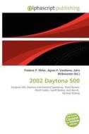 2002 Daytona 500 edito da Betascript Publishing
