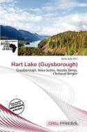 Hart Lake (guysborough) edito da Cred Press