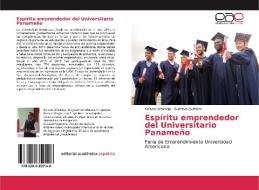 Espíritu emprendedor del Universitario Panameño di Nelson Urbaneja, Gustavo Quintero edito da EAE