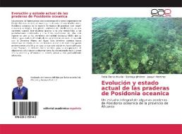 Evolución y estado actual de las praderas de Posidonia oceanica di Fabio Blanco Murillo, Santiago Jiménez, Joaquín Martínez edito da EAE
