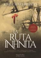 La Ruta Infinita (Edición de lujo revisada y ampliada) edito da HarperCollins