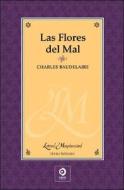 Las Flores del Mal di Charles P. Baudelaire edito da Edimat Libros