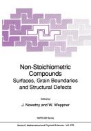 Non-Stoichiometric Compounds edito da Springer Netherlands