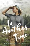 In Another Time di Caroline Leech edito da HarperCollins Publishers