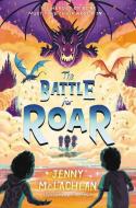 The Battle for Roar di Jenny McLachlan edito da HARPERCOLLINS