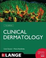 Clinical Dermatology di Carol A. Soutor edito da McGraw-Hill Education