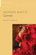Georges Bizet's Carmen di Nelly Furman edito da OXFORD UNIV PR