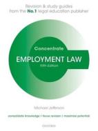 Employment Law Concentrate di Michael Jefferson edito da Oxford University Press