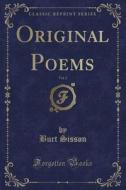 Original Poems, Vol. 2 (classic Reprint) di Burt Sisson edito da Forgotten Books