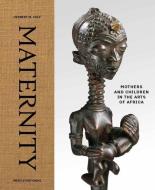 Maternity di Herbert M. Cole edito da Yale University Press