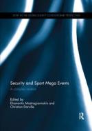 Security And Sport Mega Events edito da Taylor & Francis Ltd
