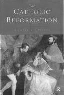 The Catholic Reformation di Michael (Lancaster University Mullett edito da Routledge