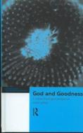 God and Goodness di Mark Wynn edito da Taylor & Francis Ltd