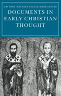 Documents in Early Christian Thought edito da Cambridge University Press