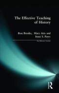 Brooks, R: Effective Teaching of History, The di Ron Brooks edito da Pearson Education