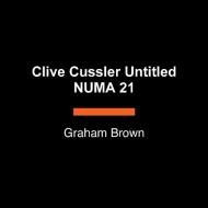 Clive Cussler Untitled Numa 21 di Graham Brown edito da Diversified Publishing
