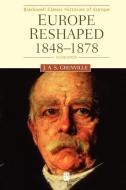 Europe Reshaped 1848-1878 2e di Grenville edito da John Wiley & Sons