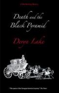Death and the Black Pyramid di Deryn Lake edito da Severn House Publishers