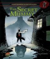 The Secret Mummy: Book 4 di Lars Jakobsen edito da GRAPHIC UNIVERSE