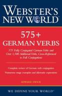 Webster\'s New World 575+ German Verbs di Edward Swick edito da Houghton Mifflin Harcourt Publishing Company