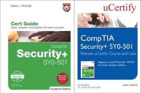 Comptia Security+ Sy0-501 Pearson Ucertify Course and Labs and Textbook Bundle di David L. Prowse, Ucertify edito da PEARSON IT CERTIFICATION