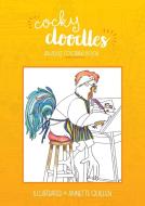 Cocky Doodles di Annette Quillen edito da Lang Book Publishing, Limited