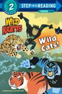 Wild Cats! (Wild Kratts) di Chris Kratt, Martin Kratt edito da RANDOM HOUSE