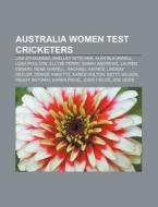 Australia Women Test Cricketers: Ellyse di Books Llc edito da Books LLC, Wiki Series
