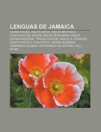 Lenguas de Jamaica di Fuente Wikipedia edito da Books LLC, Reference Series