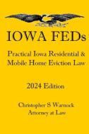 Iowa FEDs di Christopher S Warnock edito da Lulu.com