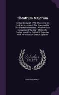 Theatrum Majorum di Dorothy Dudley edito da Palala Press
