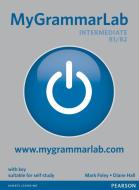 MyGrammarLab Intermediate with Key and MyLab Pack di Mark Foley, Diane Hall edito da Pearson Longman