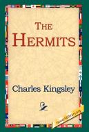 The Hermits di Charles Kingsley edito da 1st World Library - Literary Society