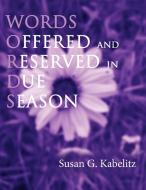 Words di Susan G. Kabelitz edito da Xlibris