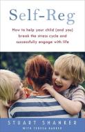 Help Your Child Deal With Stress - and Thrive di Stuart Shanker edito da Hodder & Stoughton