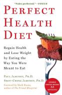 Perfect Health Diet: Regain Health and Lose Weight by Eating the Way You Were Meant to Eat di Paul Jaminet, Shou-Ching Jaminet edito da SCRIBNER BOOKS CO