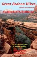 Great Sedona Hikes: Second Edition di William Bohan, David Butler edito da Createspace