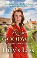 Dilly's Lass di Rosie Goodwin edito da Little, Brown Book Group