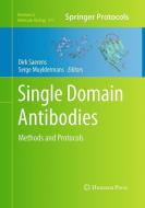 Single Domain Antibodies edito da Humana Press