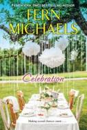 Celebration di Fern Michaels edito da Kensington Publishing