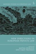 New Directions in European Private Law edito da HART PUB