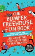 BUMPER TREEHOUSE FUN BOOK BIGGER BUMPIER di ANDY GRIFFITHS edito da PAN MACMILLAN CHILDRENS