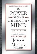 The Power of Your Subconscious Mind di Joseph Murphy edito da TARCHER JEREMY PUBL