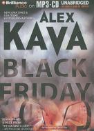 Black Friday di Alex Kava edito da Brilliance Corporation