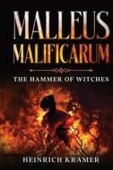 Malleus Maleficarum di Heinrich Kramer, James Sprenger edito da Cedar Lake Classics