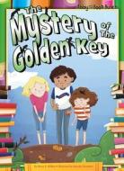 The Mystery of the Golden Key di Nancy K. Wallace edito da Calico Chapter Books