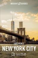 Insight Guides Experience New York City (Travel Guide with Free eBook) di Insight Guides edito da APA Publications