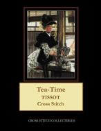 Tea-Time: Tissot Cross Stitch Pattern di Kathleen George, Cross Stitch Collectibles edito da INDEPENDENTLY PUBLISHED