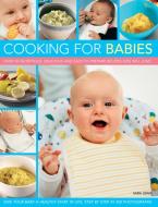 Cooking for Babies di Sara Lewis edito da Anness Publishing